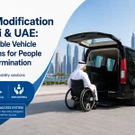 Car Modification Dubai & UAE: Accessible Vehicle Solutions for People of Determination