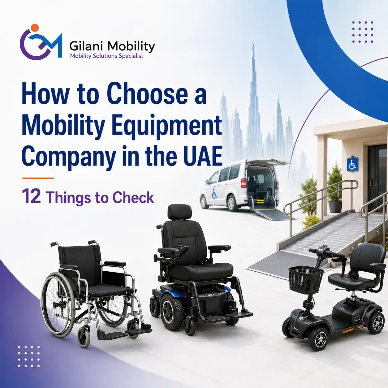 How to Choose a Mobility Equipment Company in the UAE 12 Things to Check